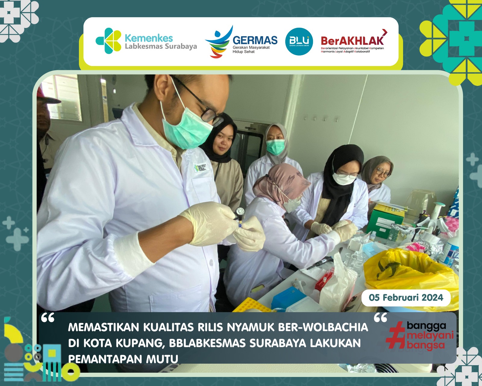PEMANTAPAN MUTU NYAMUK BER-WOLBACHIA DI KOTA KUPANG
